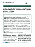 Airport sentinel surveillance and entry quarantine for dengue infections following a fever screening program in Taiwan