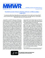 Possible Association Between Zika Virus Infection and Microcephaly  Brazil 2015