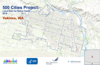 500 Cities Project Local Data for Better Health 2016 Yakima WA