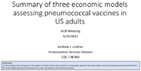 Summary of three economic models assessing pneumococcal vaccines in US adults