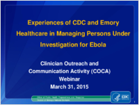 Experiences of CDC and Emory Healthcare in managing persons under investigation for Ebola