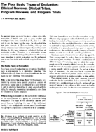 The four basic types of evaluation clinical reviews clinical trials program reviews and program trials