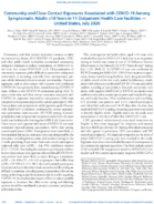 Community and Close Contact Exposures Associated with COVID19 Among Symptomatic Adults 18 Years in 11 Outpatient Health Care Facilities  United States July 2020