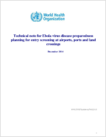 Technical Note for Ebola Virus Disease Preparedness Planning for Entry Screening at Airports Ports and Land Crossings