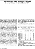 Services for and needs of pregnant teenagers in large cities of the United States 1976