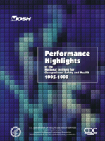 Performance Highlights of the National Institute for Occupational Safety and Health 19951999