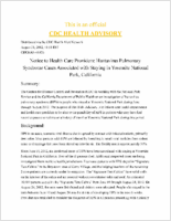 Notice to health care providers  Hantavirus pulmonary syndrome cases associated with staying in Yosemite National Park California