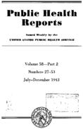 Public Health Reports  volume 58 part 2 numbers 2753 JulyDecember 1943  index
