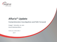 Afluria update  comprehensive Investigation and path forward