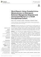 Short report using targeted urine metabolomics to distinguish between manganese exposed and unexposed workers in a small occupational cohort