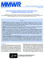 Vital Signs  Trends in Reported Vectorborne Disease Cases  United States and Territories 20042016