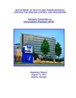Advisory Committee on Immunization Practices ACIP summary report  August 13 2014 Atlanta Georgia