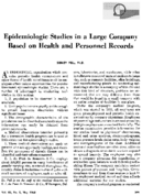 Epidemiologic studies in a large company based on health and personnel records