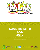 Key findings from the Key Population Integrated BioBehavioral Survey Lae Papua New Guinea KAUNTIM MI TU LAE 2017