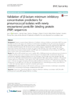 Validation of lactam minimum inhibitory concentration predictions for pneumococcal isolates with newly encountered penicillin binding protein PBP sequences