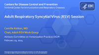 Adult Respiratory Syncytial Virus RSV Session