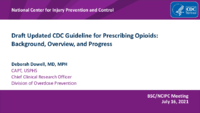Draft updated CDC guideline for prescribing opioids  background overview and progress
