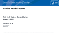 Vaccine Administration Pink Book WebonDemand Series 2022