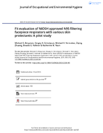 Fit Evaluation of NIOSH Approved N95 Filtering Facepiece Respirators with Various Skin Protectants A Pilot Study
