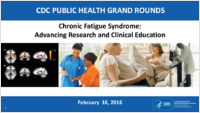 Chronic fatigue syndrome  advancing research and clinical education