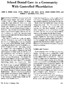 School dental care in a community with controlled fluoridation