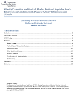 Obesity Prevention and Control Meal or Fruit and Vegetable Snack Interventions Combined with Physical Activity Interventions in Schools