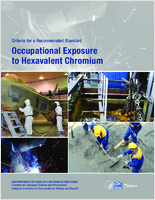 Criteria for a Recommended Standard Occupational Exposure to Hexavalent Chromium