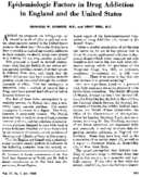 Epidemiologic factors in drug addiction in England and the United States