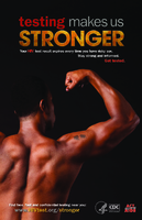 Testing Makes Us Stronger  Back Flex 11 x 17 Poster Your HIV test result expires every time you have risky sex Stay strong and informed Get tested
