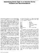 Determining ethnic origin in an interview survey  problems and recommendations