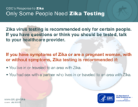 Only Some People Need Zika Testing July 28 2016