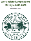 WorkRelated Amputations in Michigan Twelfth Report January 2018  December 2020