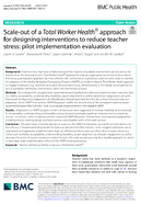 Scaleout of a Total Worker Health approach for designing interventions to reduce teacher stress pilot implementation evaluation