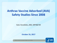 Anthrax Vaccine Adsorbed AVA Safety Studies Since 2008