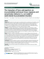 The interaction of force and repetition on musculoskeletal and neural tissue responses and sensorimotor behavior in a rat model of workrelated musculoskeletal disorders