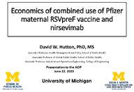 Economics of combined use of Pfizer maternal RSVpreF vaccine and nirsevimab