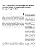 The Utility of Poison Control Center Data for Assessing Toxic Occupational Exposures Among Young Workers
