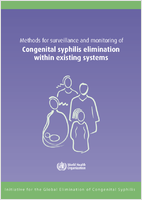 Methods for surveillance and monitoring of congenital syphilis elimination within existing systems