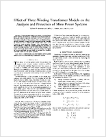 Effect of ThreeWinding Transformer Models on the Analysis and Protection of Mine Power Systems