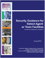 Security guidance for select agent or toxin facilities  7 CFR Part 331 9 CFR Part 121 42 CFR Part 73