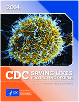 CDC Saving Lives and Protecting People 2014