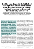 Building on Capacity Established through US Centers for Disease Control and Prevention Global Health Programs to Respond to COVID19 Cameroon