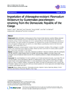 Importation of chloroquineresistant Plasmodium falciparum by Guatemalan peacekeepers returning from the Democratic Republic of the Congo