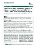 Linking public health agencies and hospitals for improved emergency preparedness North Carolinas public health epidemiologist program