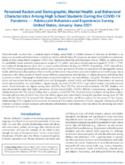 Perceived Racism and Demographic Mental Health and Behavioral Characteristics Among High School Students During the COVID19 Pandemic  Adolescent Behaviors and Experiences Survey United States JanuaryJune 2021