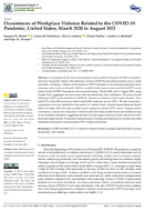 Occurrences of Workplace Violence Related to the COVID19 Pandemic United States March 2020 to August 2021