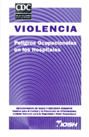 Violencia Peligros ocupacionales en los hospitales