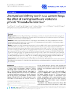 Antenatal and delivery care in rural western Kenya the effect of training health care workers to provide focused antenatal care