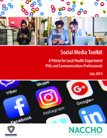 Social Media Toolkit  A Primer for Local Health Department PIOs and Communications Professionals