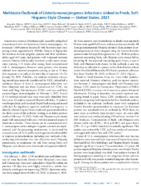 Multistate Outbreak of Listeria monocytogenes Infections Linked to Fresh Soft HispanicStyle Cheese  United States 2021